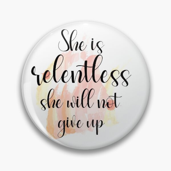 Item preview, Girly thing - She is relentless....she will not give up designed and sold by DBkaushal.