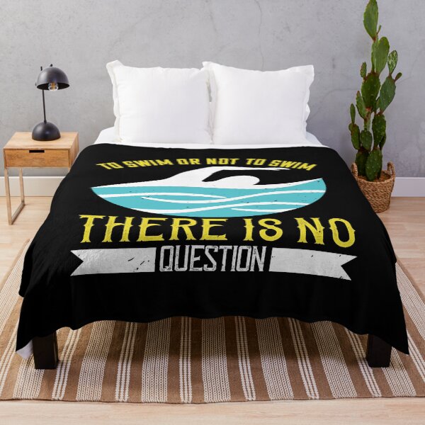 Item preview, To Swim Or Not To Swim There Is No Outside designed and sold by GoodVibeDesign.