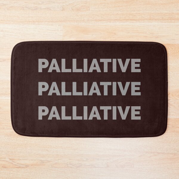 Item preview, PALLIATIVE designed and sold by doctors-apparel.