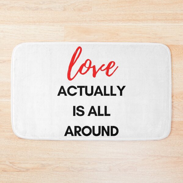 Item preview, Love Actually Is All Around designed and sold by m95sim.