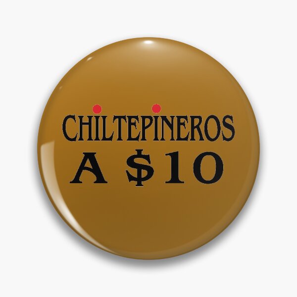 Item preview, Chiltepineros a 10 designed and sold by Raccoonidae.