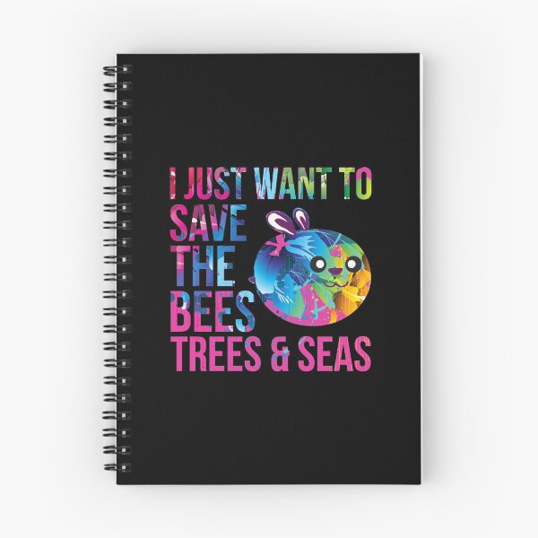 Item preview, I Just Want to Save the Bees Trees and Seas Environmentalist designed and sold by at85productions.