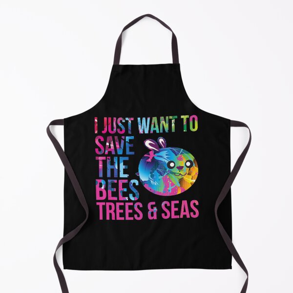 Item preview, I Just Want to Save the Bees Trees and Seas Environmentalist designed and sold by at85productions.