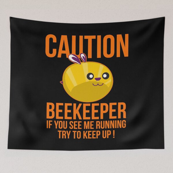 Item preview, Caution Beekeeper If You See Me Running Keep Up designed and sold by at85productions.