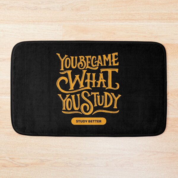 Item preview, You Became What You Study  designed and sold by NikStore.