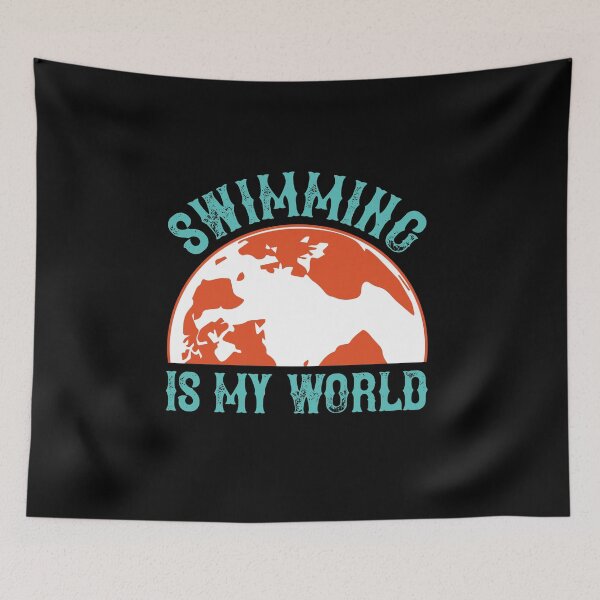 Item preview, Swimming Is My World designed and sold by GoodVibeDesign.