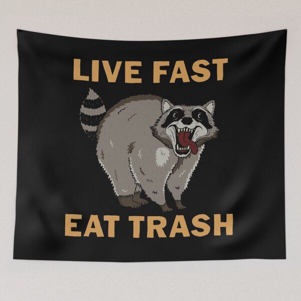 Item preview, Raccoon - Live Fast Eat Trash designed and sold by ValentinaHramov.