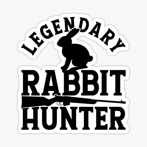 Legendary Rabbit Hunter Sticker