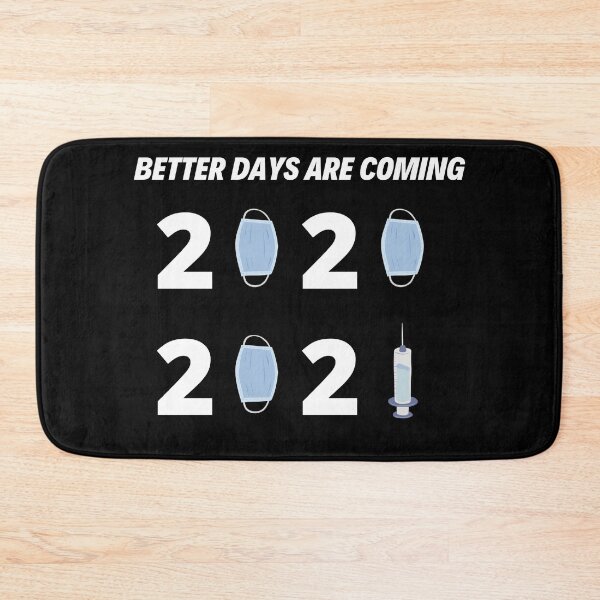 Item preview, Better Days Are Coming designed and sold by BahiaStyle.