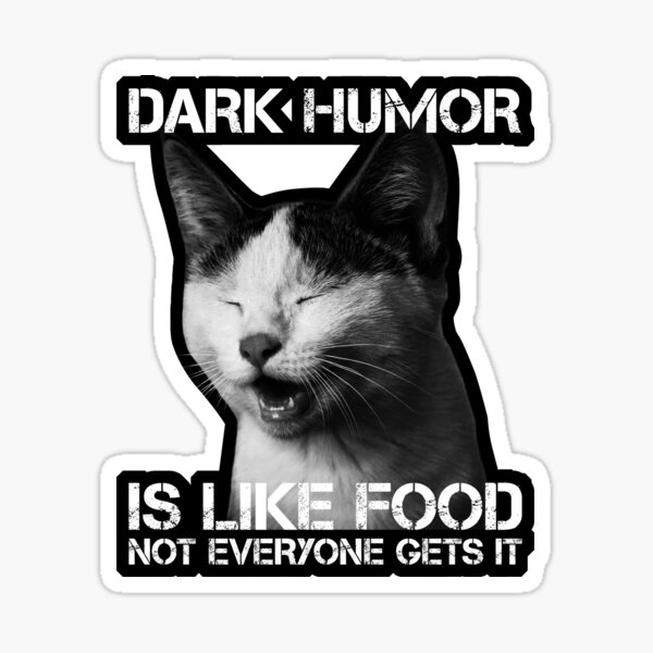 Artikel-Vorschau von Schwarzer Humor ist wie Essen, das nicht jeder versteht. Katzenversion, designt und verkauft von chrismanubag.