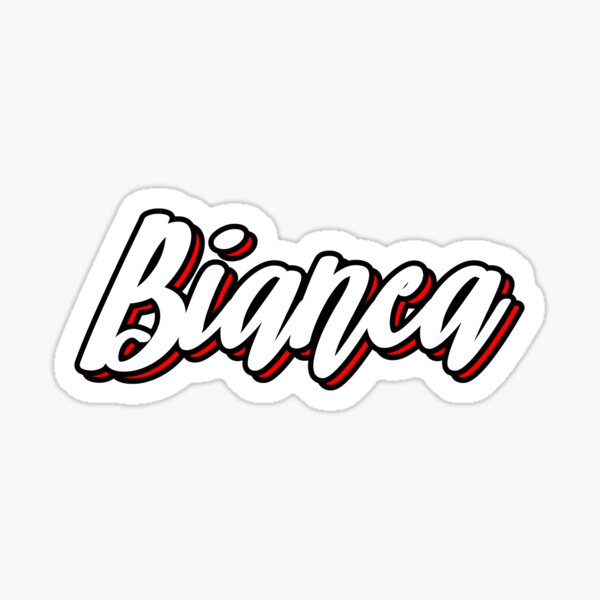 Bianca First Name Hand Lettering Design Sticker For Sale By Sulies Redbubble