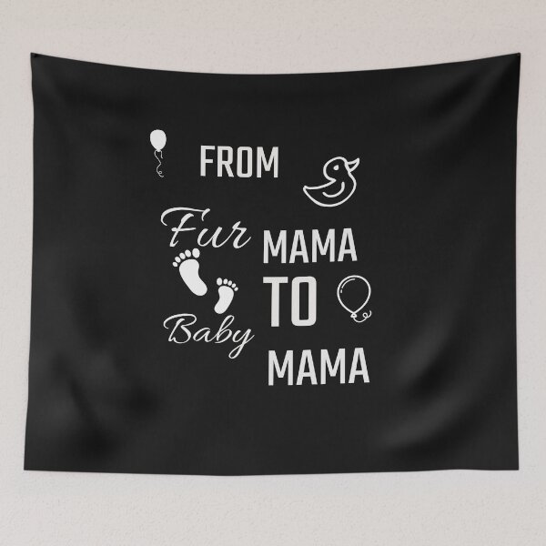 Item preview, From Fur Mama To Baby Mama designed and sold by tarkaittisak.