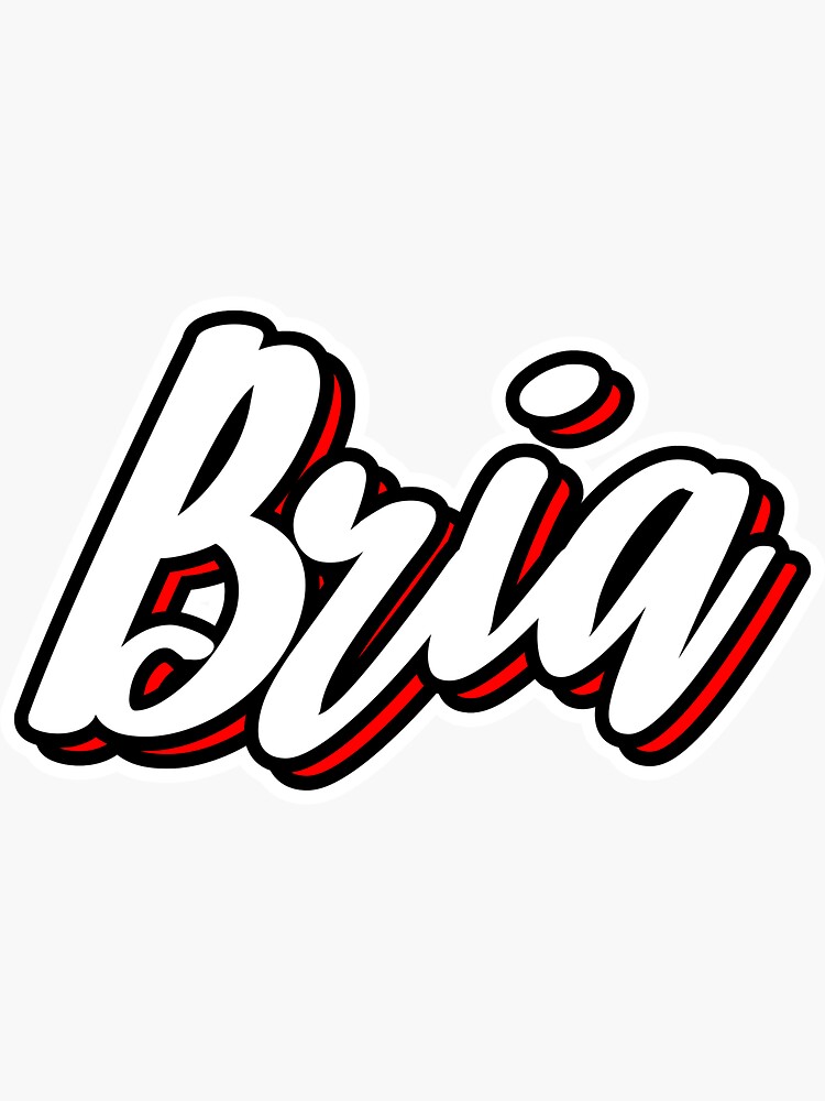 Bria First Name Hand Lettering Design Sticker By Sulies Redbubble 2213