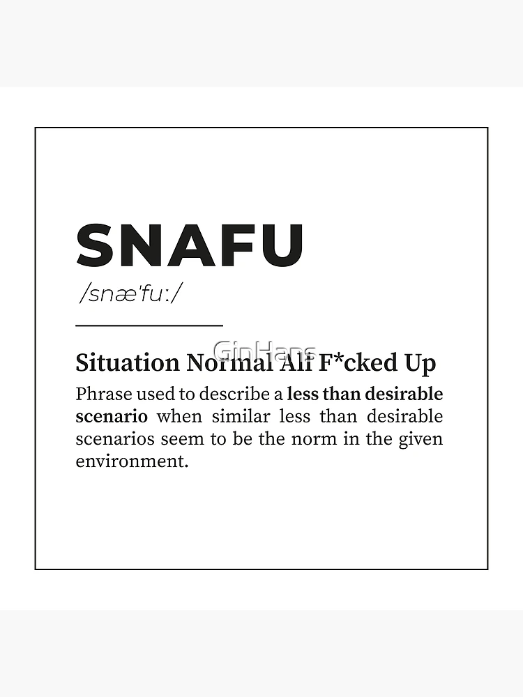 Synonym of the Day - snafu