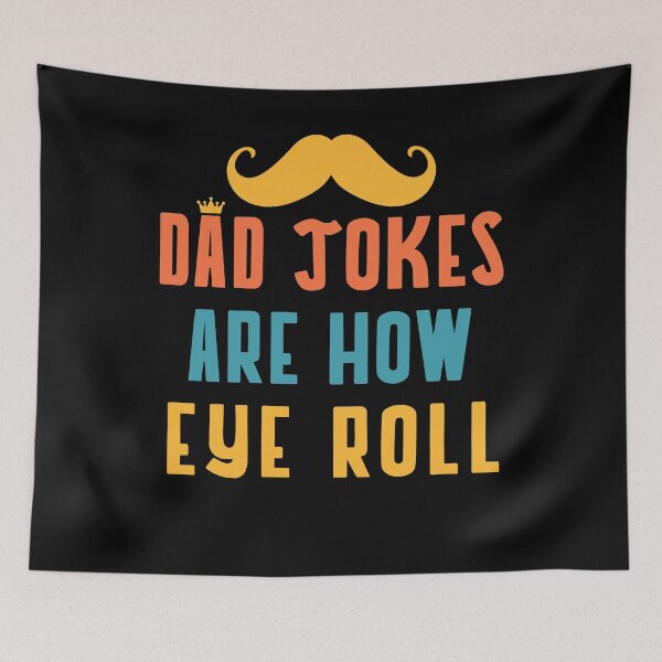 Item preview, dad jokes are how eye roll father's day Daddy Christmas Gift designed and sold by aubb7.