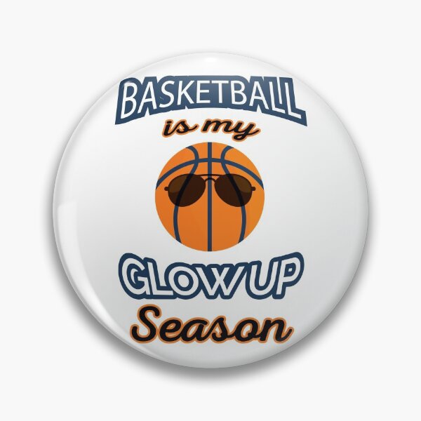 Item preview, Basketball Season is My Glow Up Season Gift designed and sold by Scratches Tees.