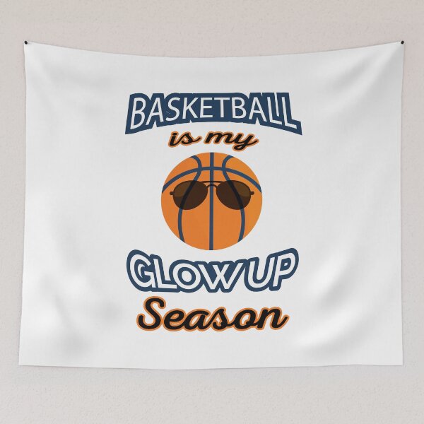 Item preview, Basketball Season is My Glow Up Season Gift designed and sold by Scratches Tees.