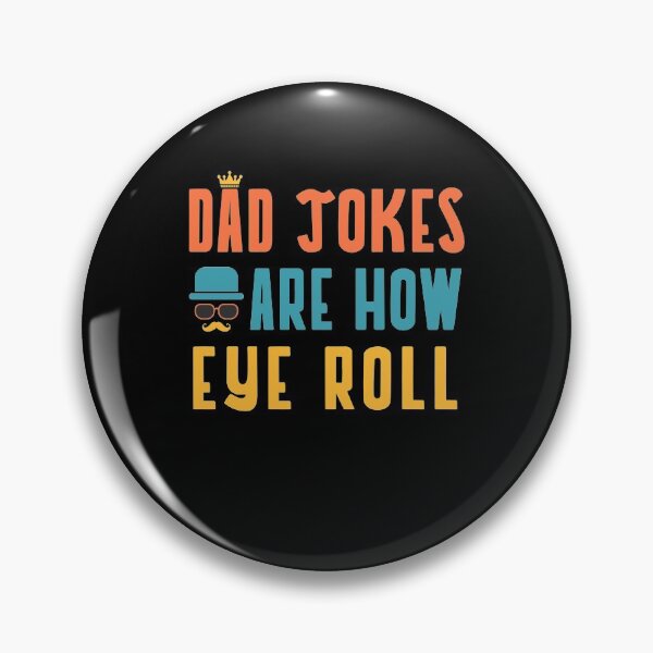 Item preview, dad jokes are how eye roll father's day Father Christmas Tee designed and sold by aubb7.