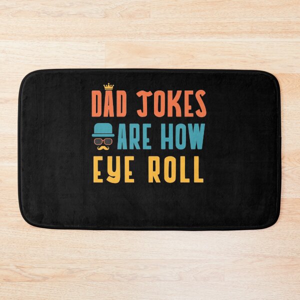 Item preview, dad jokes are how eye roll father's day Father Christmas Tee designed and sold by aubb7.
