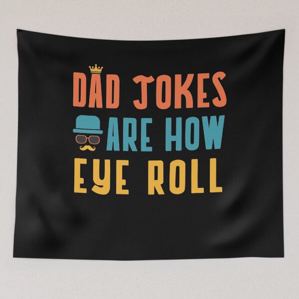 Item preview, dad jokes are how eye roll father's day Father Christmas Tee designed and sold by aubb7.