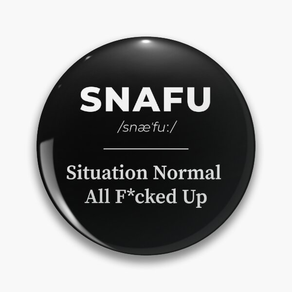 Item preview, SNAFU - Situation Normal All Fucked Up - White designed and sold by GinHans.