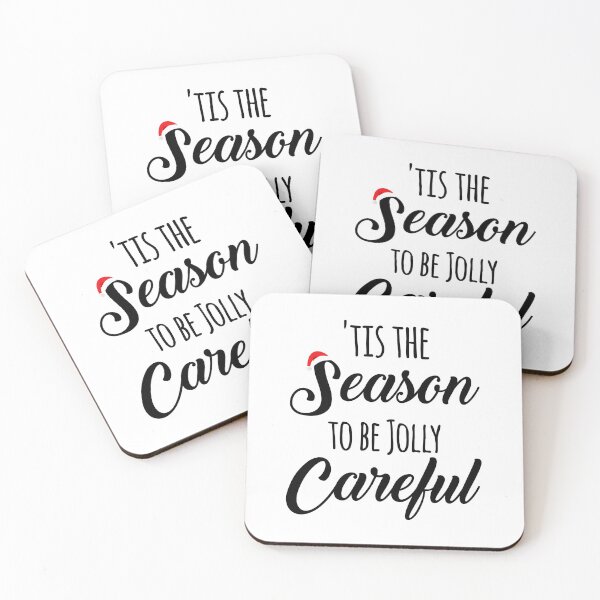 Item preview, Tis the Season to be Jolly Careful designed and sold by GoldenDov.