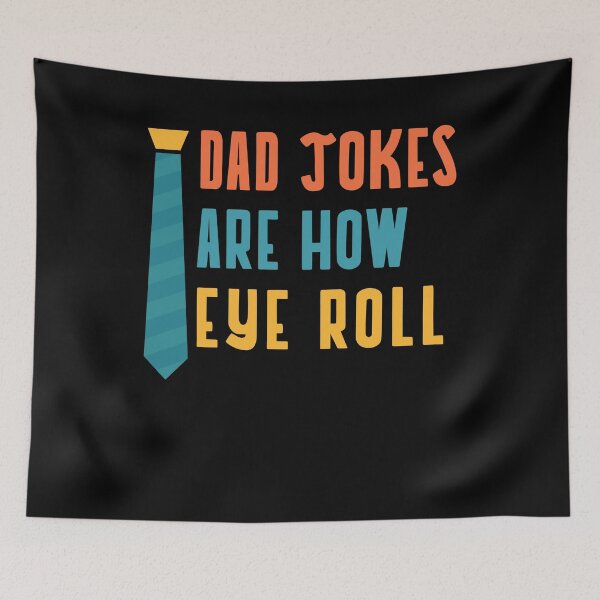 Item preview, dad jokes are how eye roll father's day Christmas distressed designed and sold by aubb7.