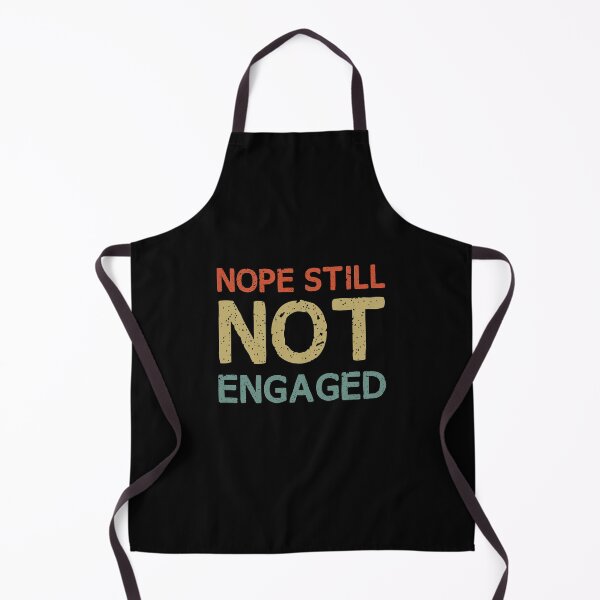 Item preview, Nope Still Not Engaged vintage designed and sold by Chamssou.