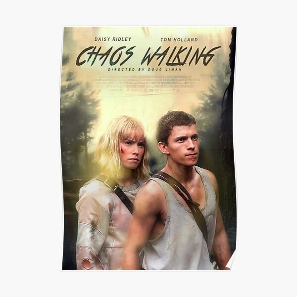 Chaos Walking Posters Redbubble