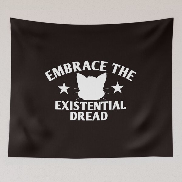 Item preview, embrace the existential dread-fanny cat designed and sold by medbouk1.