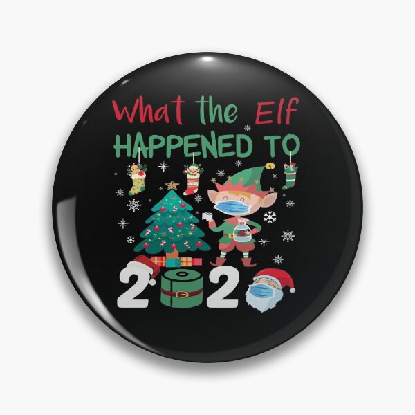 Item preview, What the Elf Happened to 2020 designed and sold by MG STORE.