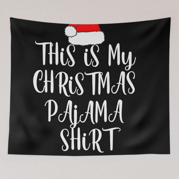 Item preview, This is My Christmas Pajama Shirt designed and sold by Worranarin.