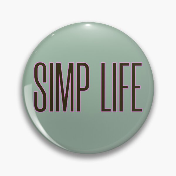 Item preview, Simp Life designed and sold by HappySchnapper.