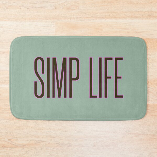 Item preview, Simp Life designed and sold by HappySchnapper.