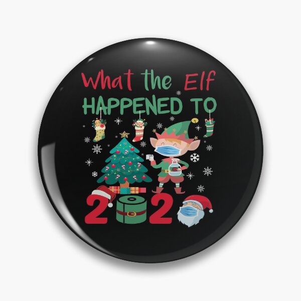 Item preview, What the Elf Happened to 2020 designed and sold by MG STORE.