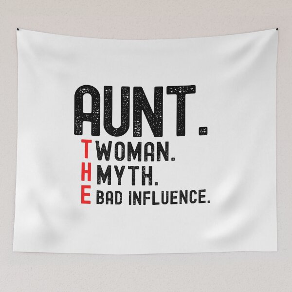 Item preview, Aunt The Woman The Myth The Bad influence  designed and sold by aoichan3939.