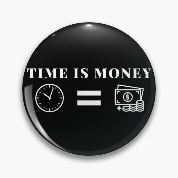 Item preview, Time is Money designed and sold by Mangonel.