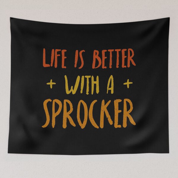Item preview, Life Is Better With A Sprocker Funny Springer And Cocker Spaniel Dog Quote designed and sold by henrymencia.