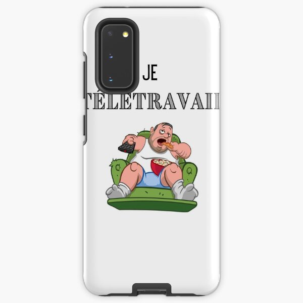 I telecommute. Samsung Galaxy Tough Case