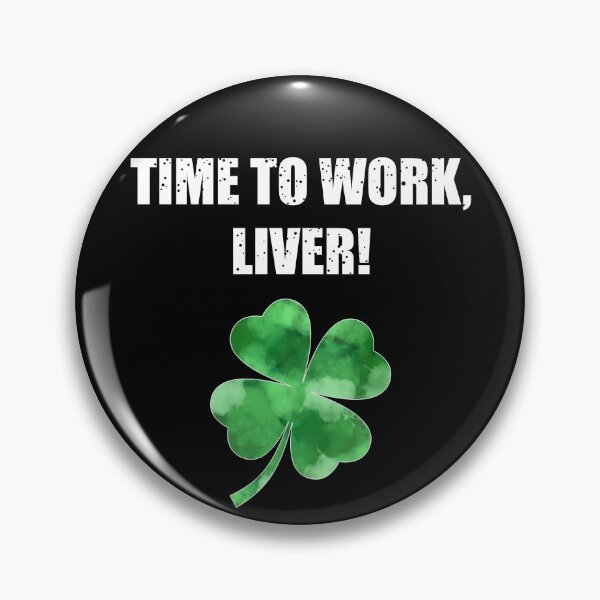 Artikelvorschau, St. Patrick's Day | St. Paddy's Day - Es ist Zeit, Leber zu arbeiten Bier | Trinken | Kleeblatt entworfen und verkauft von Vane22april.