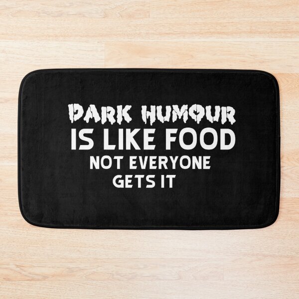 Item preview, Dark humour is like food not everyone gets it designed and sold by BasicWear.