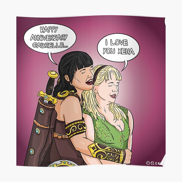 25th Anniversary For Xena An Gabrielles Love Poster By Spacepanda101 Redbubble 