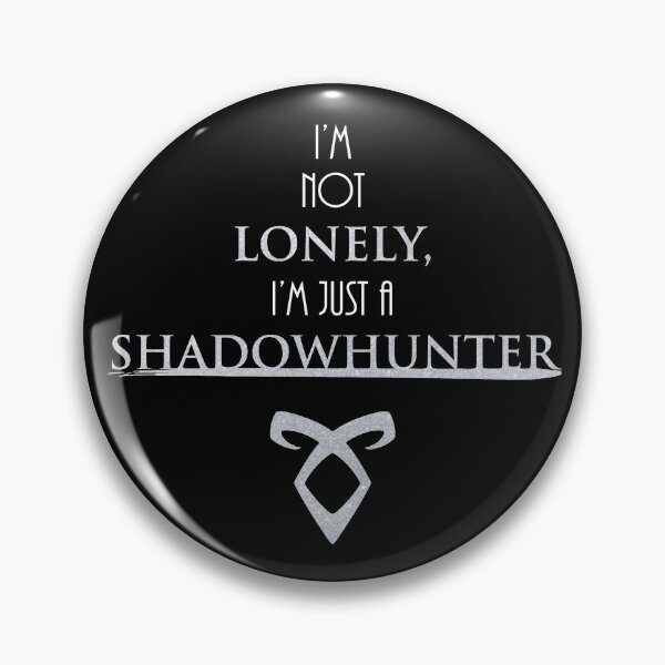 Item preview, Shadowhunters - I'm not lonely, I'm just a shadowhunter (white and silver) - Parabatai - Malec - Clary, Alec, Jace, Izzy, Magnus designed and sold by Vane22april.