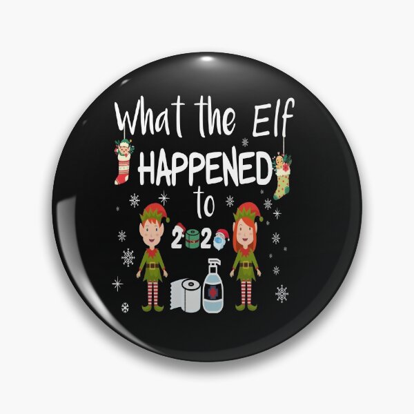 Item preview, What the Elf Happened to 2020 designed and sold by MG STORE.