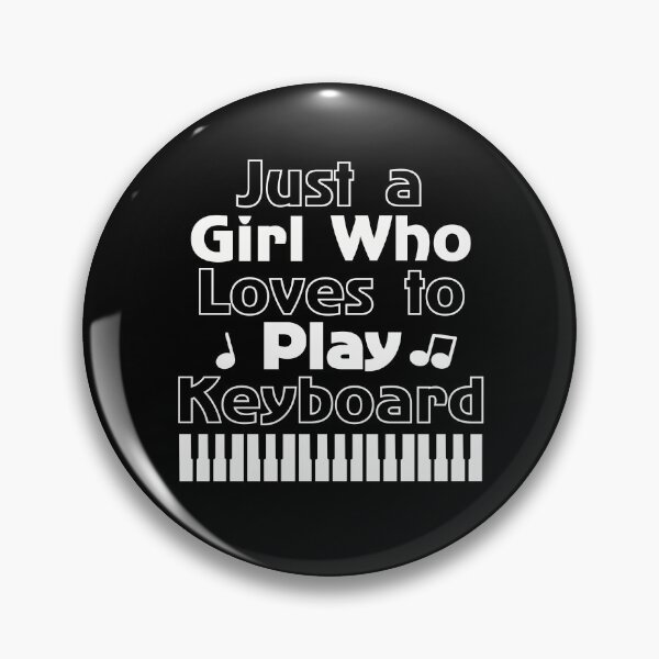 Item preview, Keyboard Player Gift, I’m Just A Girl Who Loves To Play Keyboard  designed and sold by Funful.
