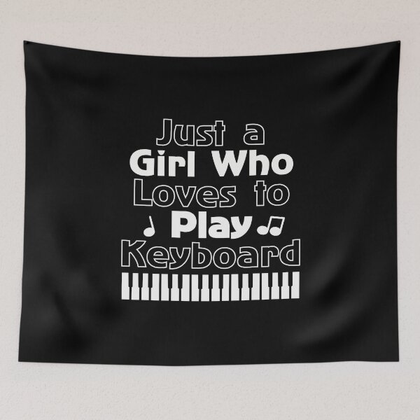 Item preview, Keyboard Player Gift, I’m Just A Girl Who Loves To Play Keyboard  designed and sold by Funful.