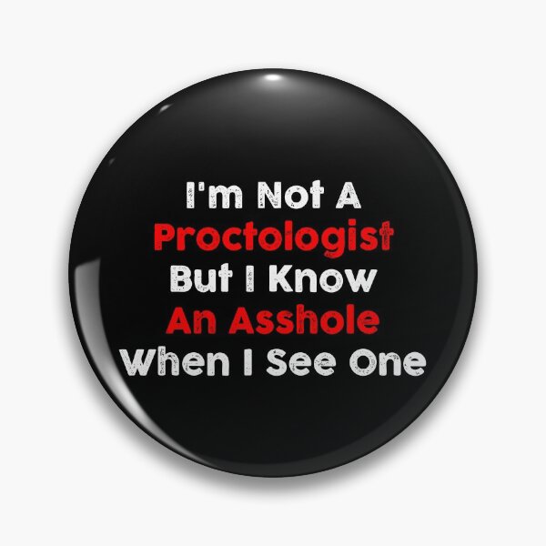 Item preview, I'm Not A Proctologist designed and sold by GoldenDov.