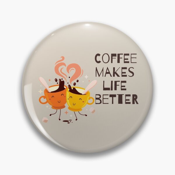 Item preview, Coffee makes life better designed and sold by Nesro34.