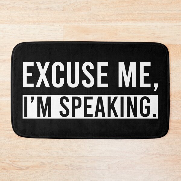 Item preview, Excuse me, I'm speaking designed and sold by foramelie.