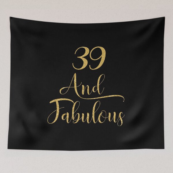 Item preview, Women 39 Years Old And Fabulous 39th Birthday Party graphic designed and sold by Grabitees.